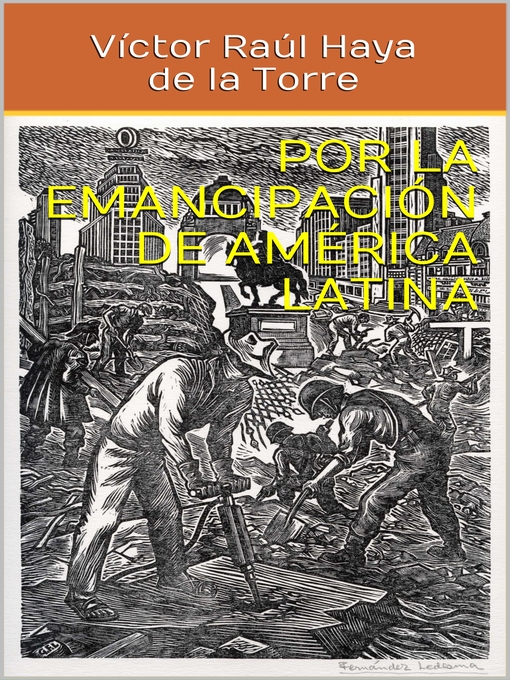 Title details for Por la emancipación de América Latina by Víctor Raúl Haya de la Torre - Available